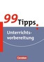 99 Tipps: Unterrichtsvorbereitung