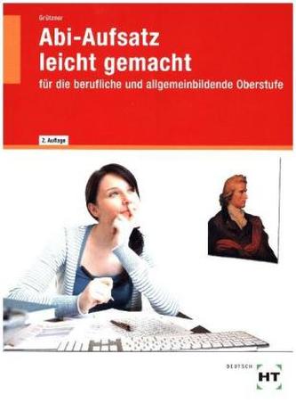 Abi-Aufsatz leicht gemacht