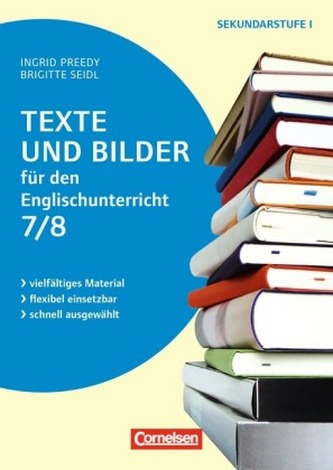 Texte und Bilder für den Englischunterricht 7/8