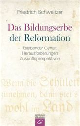 Das Bildungserbe der Reformation