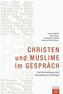 Christen und Muslime im Gespräch