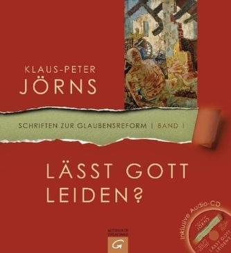 Lässt Gott leiden?, m. Audio-CD