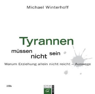 Tyrannen müssen nicht sein, 4 Audio-CDs