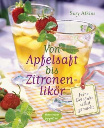 Von Apfelsaft bis Zitronenlikör