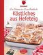 Köstliches aus Hefeteig