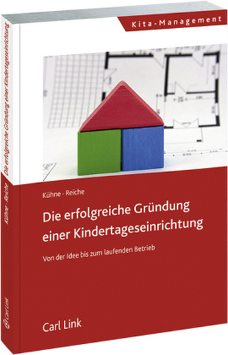Die erfolgreiche Gründung einer Kindertageseinrichtung
