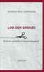 Lob der Grenze