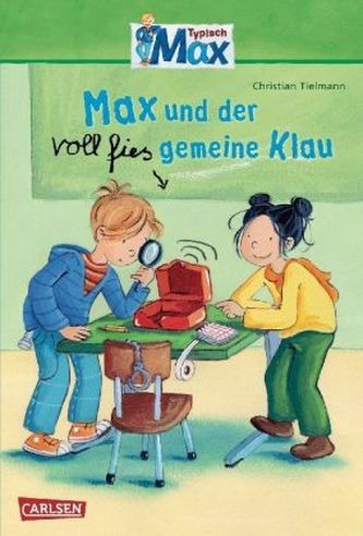 Typisch Max - Max und der voll fies gemeine Klau
