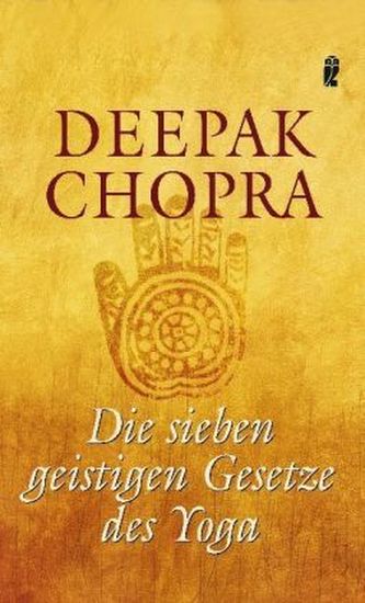Die sieben geistigen Gesetze des Yoga