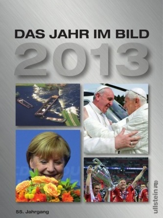 Das Jahr im Bild 2013