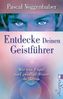 Entdecke deinen Geistführer