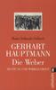 Gerhart Hauptmann - Die Weber