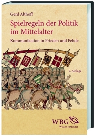 Spielregeln der Politik im Mittelalter