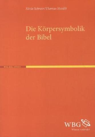 Die Körpersymbolik der Bibel
