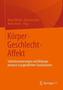 Körper - Geschlecht - Affekt
