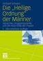 Die 'Heilige Ordnung' der Männer
