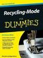 Recycling-Mode für Dummies