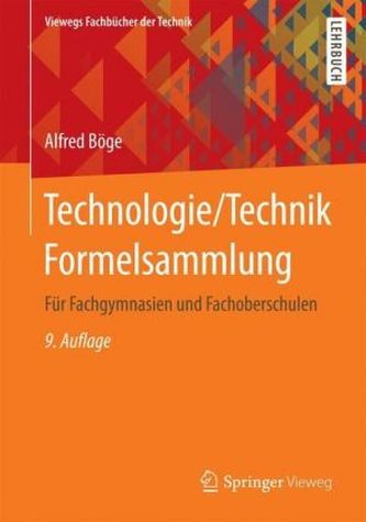 Technologie / Technik Formelsammlung, Für Fachgymnasien und Fachoberschulen