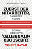 Zuerst der Mitarbeiter, dann der Kunde