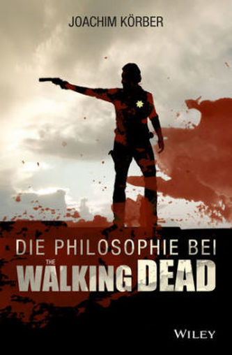 Die Philosophie bei 'The Walking Dead'