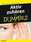 Aktiv zuhören für Dummies