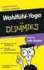 Wohlfühl-Yoga für Dummies