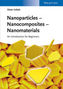 Nanoparticles - Nanocomposites - Nanomaterials