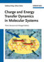 Charge and Energy Transfer Dynamics in Molecular Systems