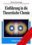 Einführung in die Theoretische Chemie