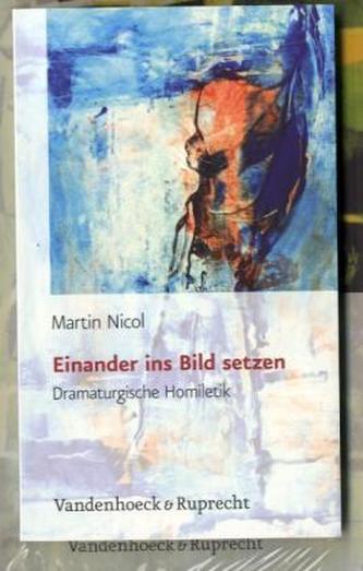 Im Wechselschritt zur Kanzel. Einander ins Bild setzen, 2 Bde.