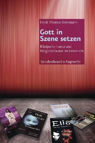 Gott in Szene setzen