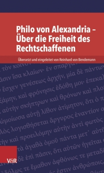 Philo von Alexandria - Über die Freiheit des Rechtschaffenen