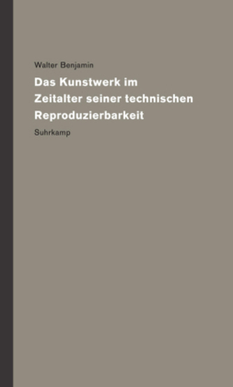 Das Kunstwerk im Zeitalter seiner technischen Reproduzierbarkeit