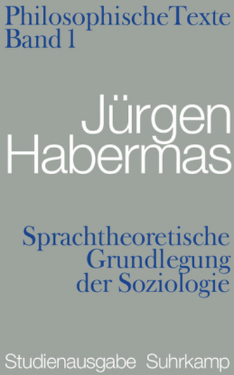 Sprachtheoretische Grundlegung der Soziologie