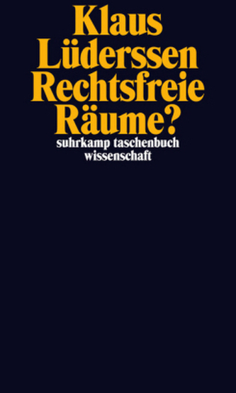 Rechtsfreie Räume?