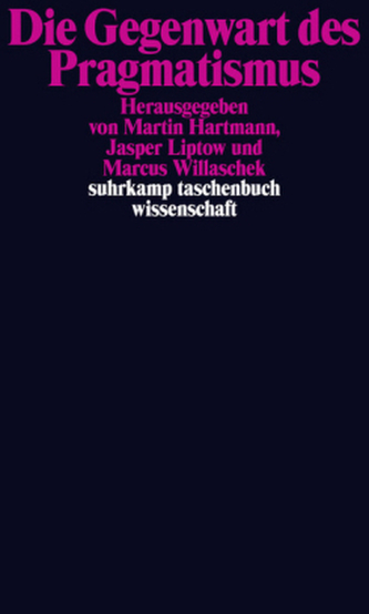 Die Gegenwart des Pragmatismus