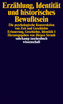 Erzählung, Identität und historisches Bewußtsein