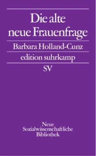 Die alte neue Frauenfrage Die alte neue Frauenfrage