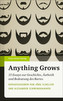 Anything Grows