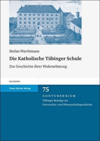 Die Katholische Tübinger Schule