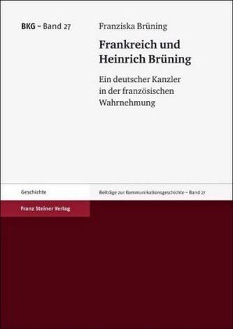Frankreich und Heinrich Brüning