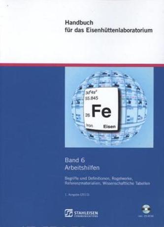 Handbuch für das Eisenhüttenlaboratorium. Bd.6