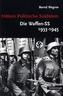 Hitlers Politische Soldaten, Die Waffen-SS 1933-1945