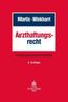 Arzthaftungsrecht, Fallgruppenkommentar