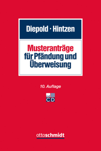 Musteranträge für Pfändung und Überweisung, m. CD-ROM