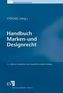 Handbuch Marken- und Designrecht