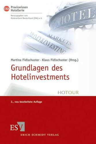 Grundlagen des Hotelinvestments