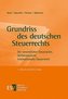 Grundriss des deutschen Steuerrechts