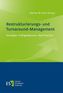 Restrukturierungs- und Turnaround-Management