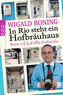 In Rio steht ein Hofbräuhaus
